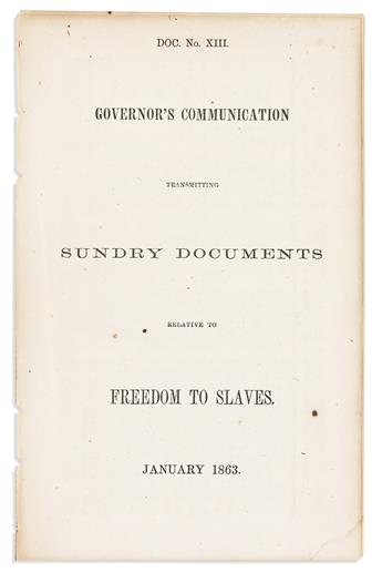 (SLAVERY.) Governors Communication Transmitting Sundry Documents Relative to Freedom to Slaves.